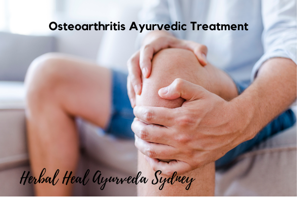 Herbal Heal Ayurveda Sydney-Osteoarthritis Treatment in Ayurveda 