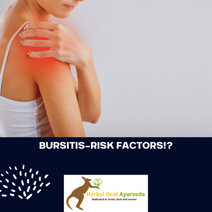 Herbal Heal Ayurveda Sydney-Bursitis: Risk Factors